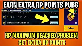 Rp maximum reached problem  how to get extra rp points pubg mobile | get more  rp points Pubg Mobile