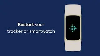 Try this if your tracker or smartwatch isn’t syncing