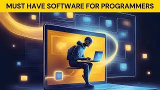 Must have software for programmers