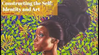 Constructing the Self-Identity and Art