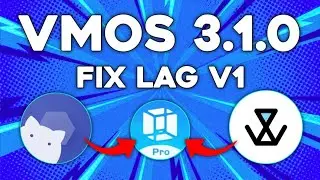 VMOS Pro Root v3.1.0 | VMOS Fix Lag V1 | VMOS Pro Android 15