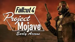 Fallout4 / Project Mojave / Проект Мохаве