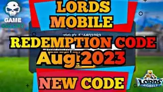 Lords mobile New Redeem🎁🎁 Code New - Redemption Code Aug 2023 - Lords Mobile 🎉