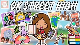 NEW ✨ OK STREET HIGH SCHOOL 🏫🤩 OUT NOW! 🥳 TOCA LIFE WORLD 🌎