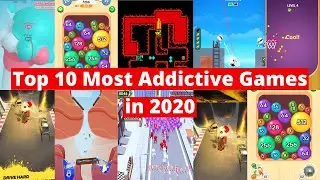 Top 10 Most Addictive Games In 2020 - Android and Ios Games