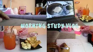 morning study vlog | making french toasts, loads of assignments | study vlog 15
