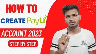 How To Create PayU Account in 2023 | payu account kaise banaye | Payu account registration