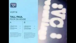 Tall Paul - Rock Da House