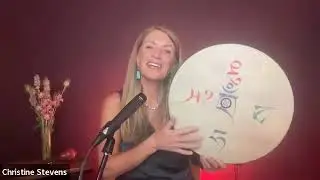 Loving Kindness Healing Rhythms with Christine Stevens for Enlightened Consciousness