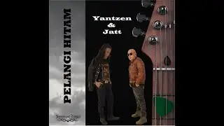 PELANGI HITAM (OFFICIAL MV) - Jatt & Yantzen