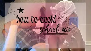 how to avoid school air (simple + effective) | how to look clean