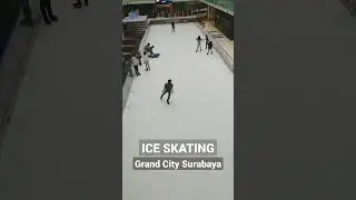 main Ice Skating yuk di #grandcitysurabaya #viral