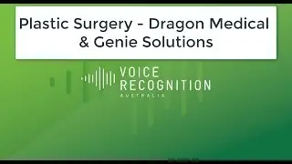 Plastic Surgery - Dragon Medical - Genie Solutions