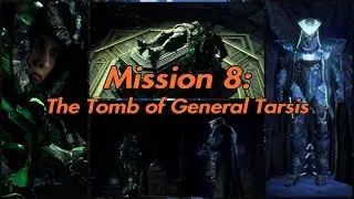 The Tomb Of General Tarsis - Anthem - Ep 10 - Throwing Down The Gauntlet