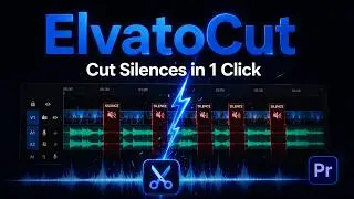 ElvatoCut – Auto Silence Remover for Premiere Pro | Cut Silences in 1 Click