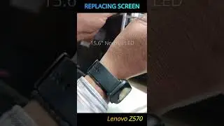 How to replace screen in laptop | 15.6" normal LED  | Lenovo Z570 #shortsvideo #shortsyoutube #short