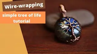 wirewrapping tutorial: simple tree of life