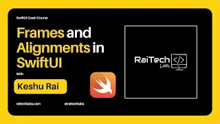 SwiftUI Layouts: Frames and Alignment