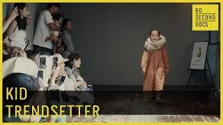 Kid Trendsetter // 60 Second Docs