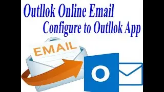 Outlook email account configure with Outlook App