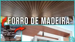 Forro de Madeira Natural, Fica Bonito?
