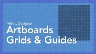 Affinity Designer - Artboards Grids and Guides