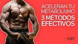 🔥 Accelerate metabolism to lose weight. 3 methods that DO work