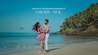Best pre wedding song of 2023 | Goa | Sakshi - Neil | Snf studio