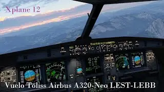 Xplane 12: Vuelo Toliss A320-Neo LEST-LEBB