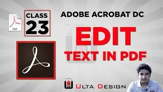 Edit text in PDF - Adobe Acrobat Pro - Class 23 - Ulta Design