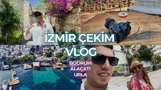 İZMİR ÇEKİMİ VLOG | #bodrum #alaçatı #fotoğrafçekimi