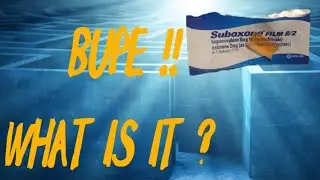 BUPE!!! WHAT IS IT ? 