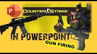 How to make gun firing in powerpoint - counter strike - all at sixty
