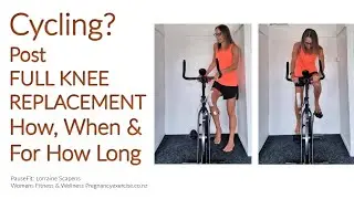 Cycling post Total Knee Replacement: When how & Tips