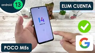 Eliminar Cuenta de Google Xiaomi Poco M5s | Android 13