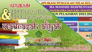 Aplikasi Pengolah Nilai dan Penulisan Ijazah MA Tahun Pelajaran 2021/2022 | Aplikasi Pendidikan