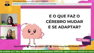 O que é neuroplasticidade? - Trecho da participação no congresso.