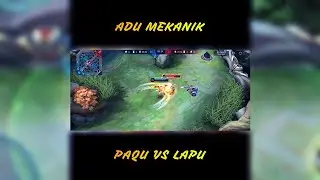 ADU MEKANIK PAQUITO VS LAPU LAPU | MOBILE LEGENDS #shorts