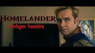 Homelander // Montagem Assombra 3