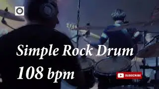 Simple Rock Drum Groove - 108 bpm - HQ