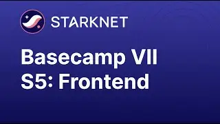 Basecamp VII - Session 5: Frontend