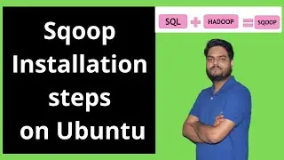 Sqoop Installation Steps | How to install Sqoop on ubuntu| Sqoop Installation on Ubuntu