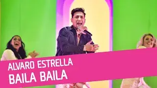 FINALEN: Alvaro Estrella – Baila Baila