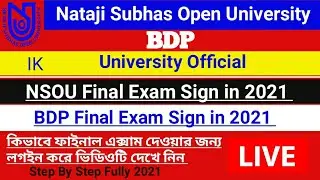[ NSOU BDP Final Exam Sign in 2021 ] BDP Final Exam Sign in 2021 || How to Login BDP Final Exam 2021