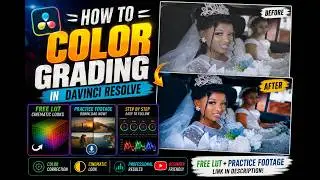 How to Color Grade in DaVinci Resolve Like a PRO (One Click!) + FREE LUT