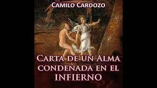 Carta de un Alma Condenada en el Infierno