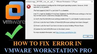 How To Fix VLX Error IN VMWARE WORKSTATION II Error Solved II VMWARE WORKSTATION PRO 15.5 |