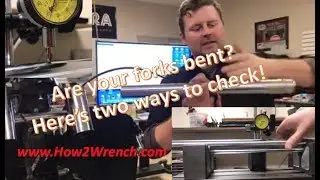 How to check for a bent fork tube. With and without specialty tools.