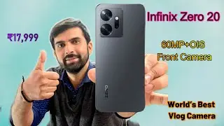 Infinix Zero 20 Full Review in Hindi || World’s Best Vlog Camera || 