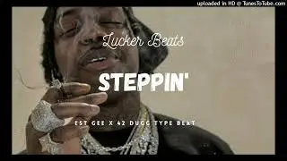 {Detroit} EST Gee x 42 Dugg Type Beat 2023 "STEPPIN" | Detroit Type Beat